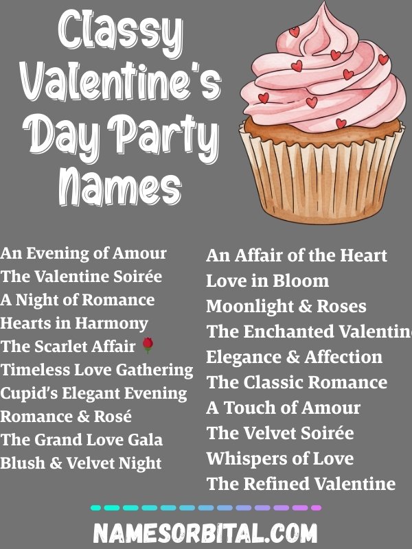 Classy Valentine's Day Party Names