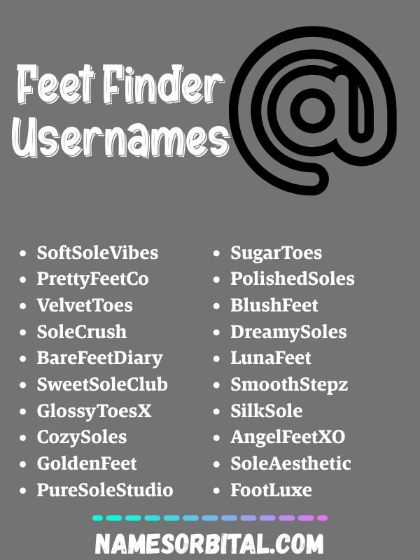 Feet Finder Usernames