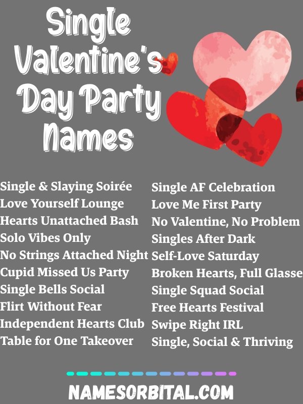 Single Valentine's Day Party Names