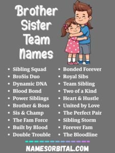 Brother Sister Team Names