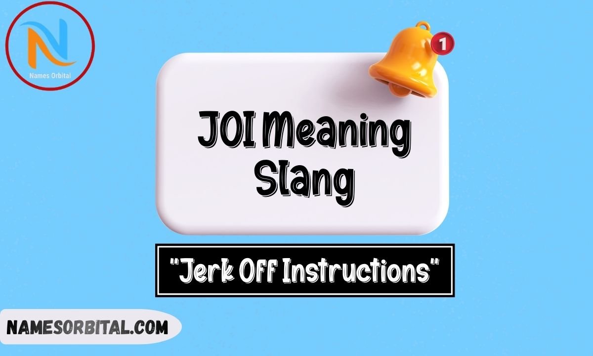 JOI Meaning Slang