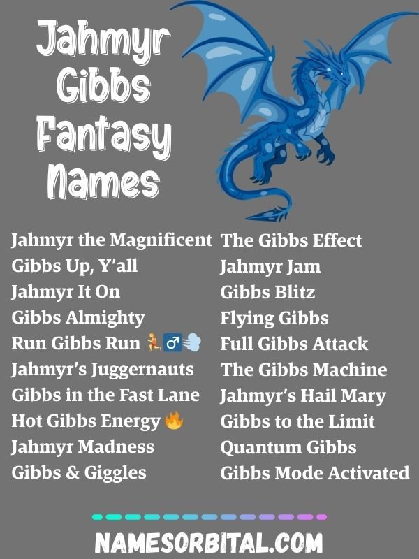 Jahmyr Gibbs Fantasy Names