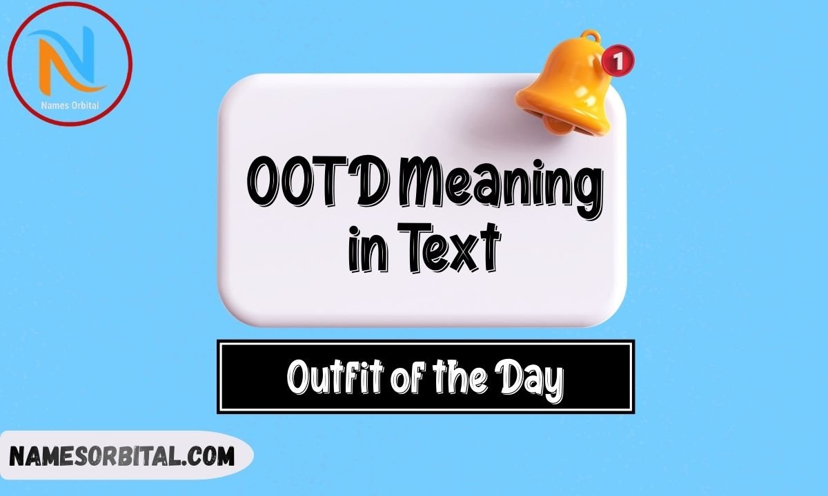 OOTD Meaning in Text
